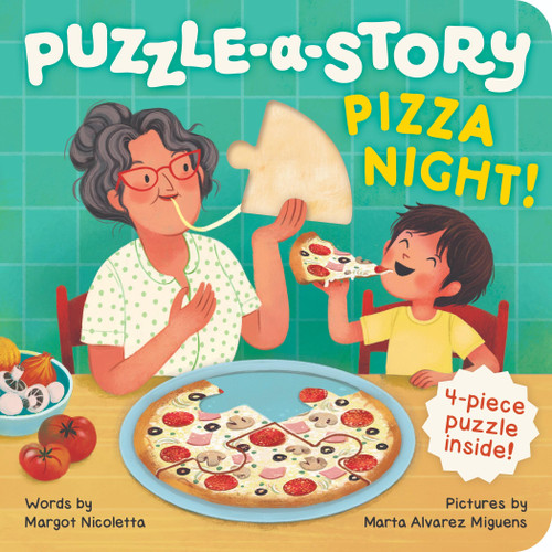 Puzzle-A-Story: Pizza Night! (A Puzzle Piece Board Book) by Margot Nicoletta, 9781523535972