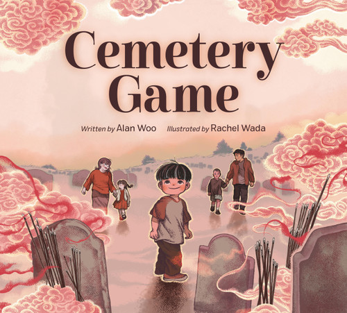 Cemetery Game by Alan Woo, Rachel Wada, 9781525314094