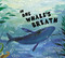In One Whale's Breath by Jessica Kulekjian, Cinyee Chiu, 9781525314100