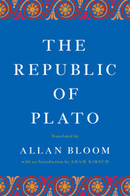 The Republic of Plato - 9781541609372 by Allan Bloom, Adam Kirsch, 9781541609372