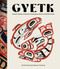 Gyetk (Coastal Fusion Recipes from an Indigenous Kitchen) by Rachel Greening, Spencer Greening, 9781577155560