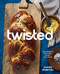 Twisted (A New Approach to Challah, Babka, and Other Twisty Breads) by Mandy Silverman, 9781577155652