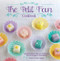 The Petit Four Cookbook (Adorably Delicious, Bite-Size Confections from the Dragonfly Cakes Bakery) - 9781612432281 by Brooks Coulson Nguyen, Brooks Nguyen
