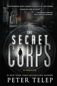 The Secret Corps (A Thriller) - 9781612436098 by Peter Telep, 9781612436098