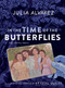 In the Time of the Butterflies (The Graphic Novel) by Julia Alvarez, Krystal Quiles, 9781643753768