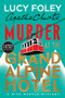 Murder at the Grand Alpine Hotel (The New Miss Marple Mystery) - 9780063571952 by Lucy Foley, Agatha Christie, 9780063571952