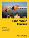 Find Your Focus (A Street Photography Masterclass) by Mike Chudley, 9781805702580