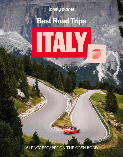 Lonely Planet Best Road Trips Italy - 9781837583881 by Gregor Clark, Alexis Averbuck, Brett Atkinson, Peter Dragicevich, Cristian Bonetto, Paula Hardy, Virginia Maxwell, Stephanie Ong, Brendan Sainsbury, Kevin Raub, Regis St Louis, Nicola Williams, 9781837583881