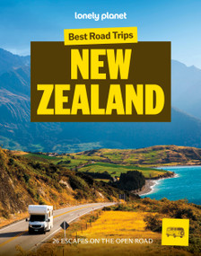 Lonely Planet Best Road Trips New Zealand - 9781837584543 by Ashlyn Oswalt, Brett Atkinson, Andrew Bain, Peter Dragicevich, Monique Perrin, Charles Rawlings-Way, Tasmin Waby
