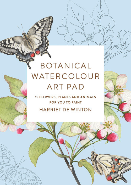 Botanical Watercolour Art Pad (15 Flowers, Plants and Animals for You to Paint) by Harriet de Winton, 9781846017094
