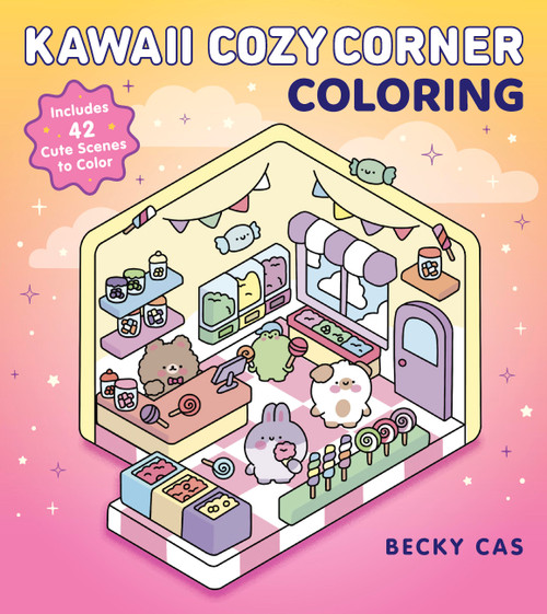 Kawaii Cozy Corner Coloring (Includes 42 Cute Scenes to Color) by Becky Cas, 9798317900724
