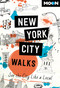 Moon New York City Walks (See the City Like a Local) by Moon Travel Guides, 9798886472257