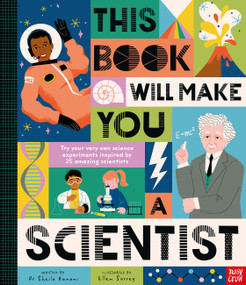This Book Will Make You a Scientist by Dr Sheila Kanani, Ellen Surrey, 9798887772295