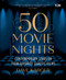 50 Movie Nights (Contemporary Stars on Their Favorite Classic Films) by Dave Karger, 9798894142210
