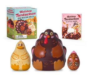 Holiday Turducken Mini Nesting Dolls by Jessie Oleson Moore, Aryn Porter, 9798894143293