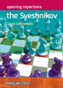 Opening Repertoire: (The Sveshnikov) by Cyrus Lakdawala, 9781781945636