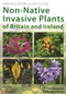 Identification Guide to the Non-Native Invasive Plants of Britain and Ireland by Fran Giaquinto, 9781784275648