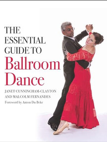 Essential Guide to Ballroom Dance by Malcolm Fernandes, Janet Cunningham-Clayton, 9781785005978