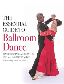 Essential Guide to Ballroom Dance by Malcolm Fernandes, Janet Cunningham-Clayton, 9781785005978