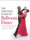 Essential Guide to Ballroom Dance by Malcolm Fernandes, Janet Cunningham-Clayton, 9781785005978