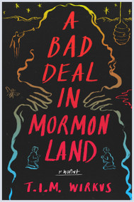 A Bad Deal in Mormon Land by T.I.M. Wirkus, 9798993351926