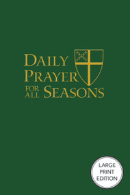 Daily Prayer for All Seasons [English] (Large Print Edition) - 9781640659001 by The Standing Commission on Liturgy Music, 9781640659001