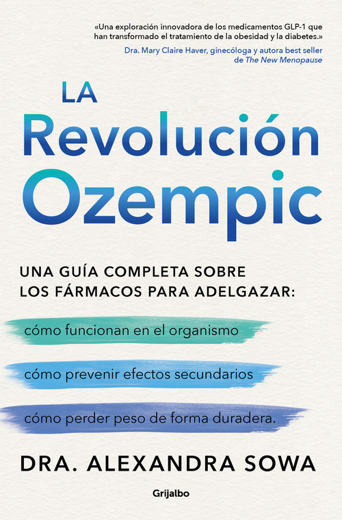 La Revolución Ozempic / The Ozempic Revolution (Spanish Edition) by Dra. Alexandra Sowa, 9788425372834