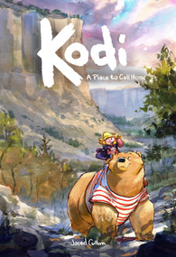 Kodi: A Place to Call Home by Jared Cullum, 9781603095952