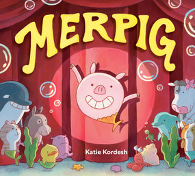 Merpig by Katie Kordesh, 9780593620502