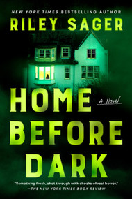 Home Before Dark (A Novel) - 9798217044535 by Riley Sager, 9798217044535
