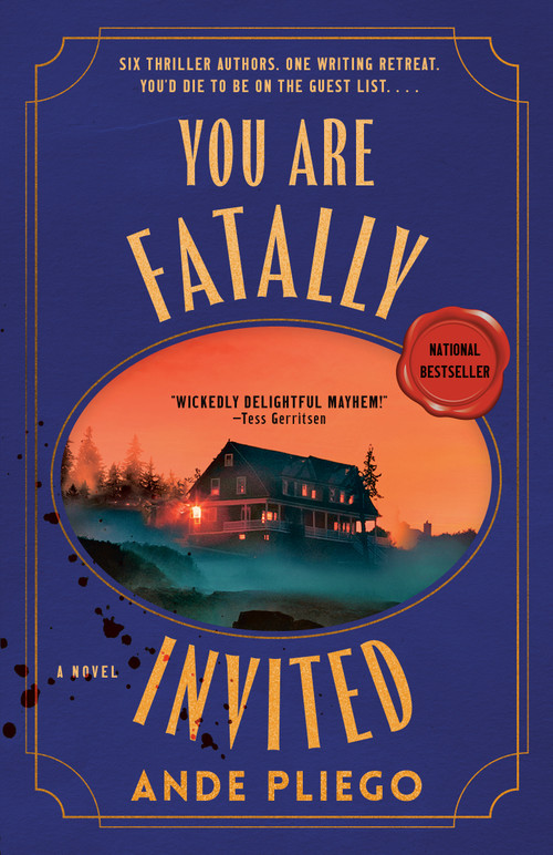 You Are Fatally Invited (A Novel) - 9780593871591 by Ande Pliego