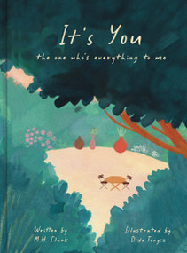 It's You (The One Who's Everything to Me) by M.H. Clark, Dide Tengiz, 9781957891545