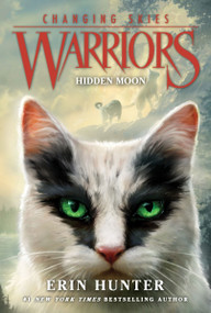 Warriors: Changing Skies #2: Hidden Moon - 9780063357129 by Erin Hunter, 9780063357129