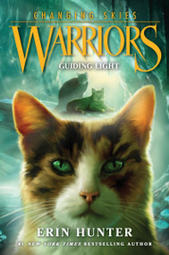 Warriors: Changing Skies #4: Guiding Light by Erin Hunter, 9780063357211
