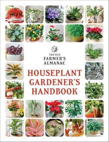The Old Farmer's Almanac Houseplant Gardener's Handbook by , 9781961793149