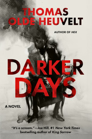 Darker Days (A Novel) - 9780063472525 by Thomas Olde Heuvelt