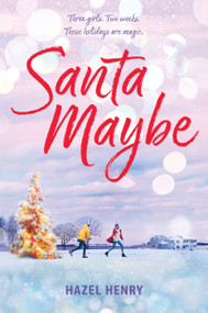 Santa Maybe by Hazel Henry, 9780063474574