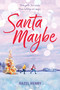 Santa Maybe by Hazel Henry, 9780063474574