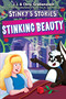 Stinky's Stories #6: Stinking Beauty by Chris Grabenstein, J.J. Grabenstein, Alex Patrick, 9780063469709