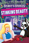 Stinky's Stories #6: Stinking Beauty - 9780063469693 by Chris Grabenstein, J.J. Grabenstein, Alex Patrick, 9780063469693