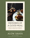 Memories of a Good Meal (Recipes of Resilience Inspired by Stories of World War II Survival) by Alon Shaya, June Hersh, National WWII Museum, 9780063418790
