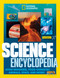 National Geographic Kids Science Encyclopedia, 2nd Edition (Atom Smashing, Food Chemistry, Animals, Space, and More!) by National Geographic Kids, 9798217224845