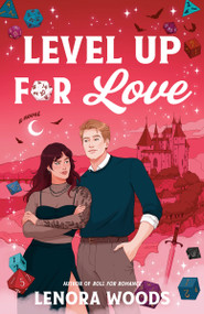 Level Up for Love (A Novel) by Lenora Woods, 9780593975435