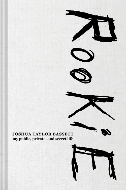 Rookie (My Public, Private, and Secret Life) by Joshua Bassett, 9798893311846