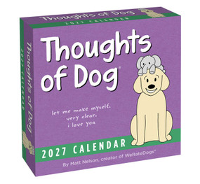 Thoughts of Dog 2027 Day-to-Day Calendar by Matt Nelson, 9798881606862