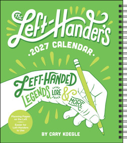 The Left-Hander's 2027 Weekly Planner Calendar by Cary Koegle, 9798881607685