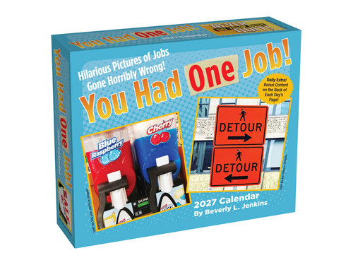 You Had One Job 2027 Day-to-Day Calendar by Beverly L. Jenkins, 9798881607784