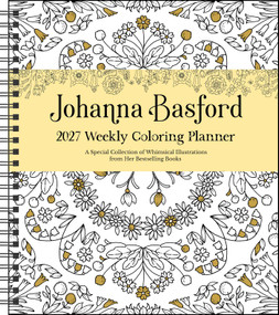 Johanna Basford 2027 Weekly Coloring Calendar by Johanna Basford, 9798881607838