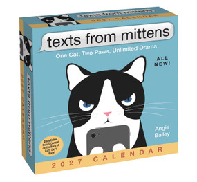 Texts from Mittens the Cat 2027 Day-to-Day Calendar (One Cat, Two Paws, Unlimited Drama) by Angie Bailey, 9798881607876
