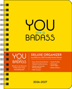 You Are a Badass Deluxe Organizer 17-Month 2026-2027 Weekly/Monthly Planner by Jen Sincero, 9798881607951